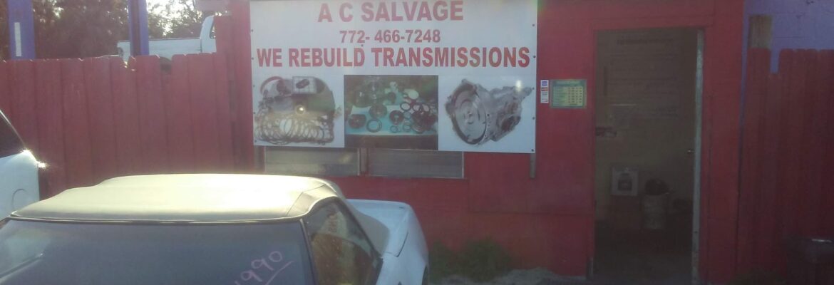 A C Salvage – Used auto parts store In Fort Pierce FL 34946