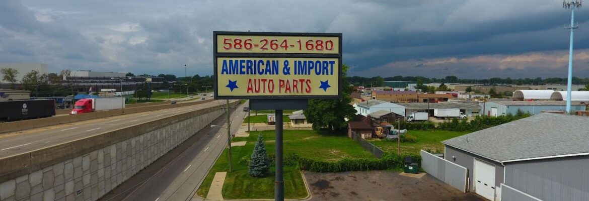 American & Import Auto Parts – Auto parts store In Sterling Heights MI 48312