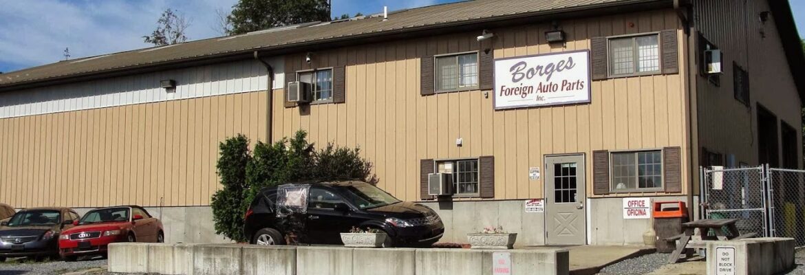 Borges Foreign Auto Parts, Inc. – Auto parts store In Dighton MA 2715