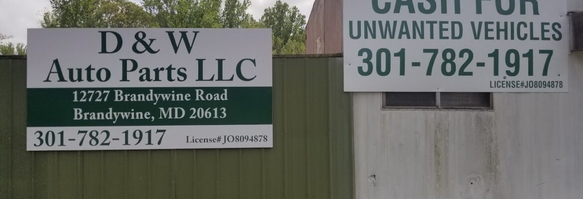 D & W Auto Parts – Junkyard In Brandywine MD 20613