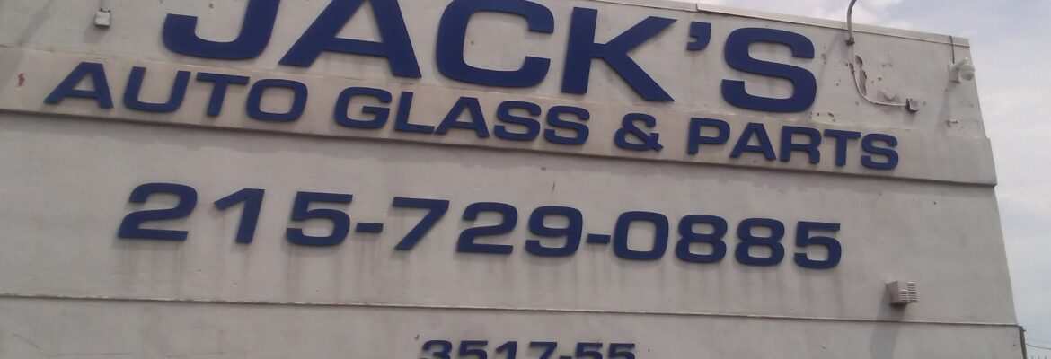 Jack’s Auto Glass & Parts – Auto glass shop In Philadelphia PA 19153