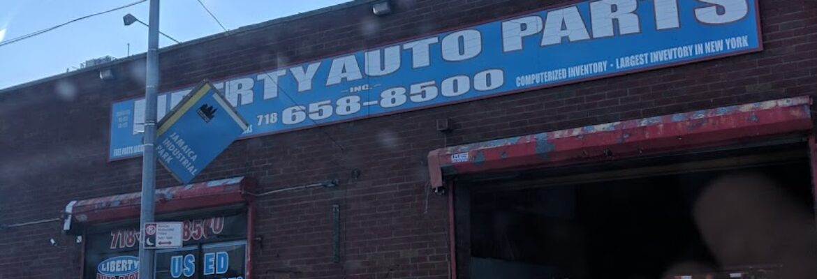 Liberty Auto Parts – Used auto parts store In Jamaica NY 11433