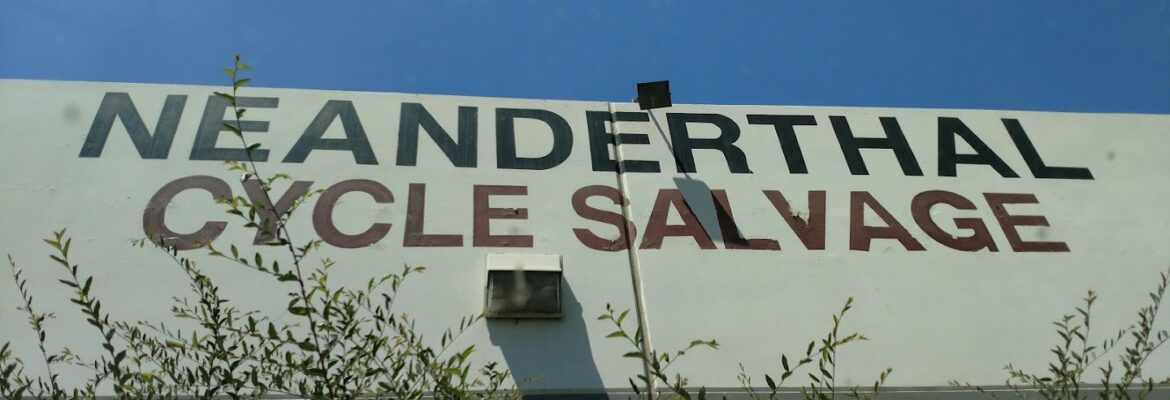 Neanderthal Cycle Salvage – Salvage yard In Bloomington CA 92316