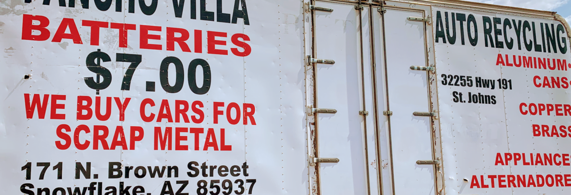 Pancho Villa Scrap Metal And Used Auto Parts – Junkyard In Snowflake AZ 85937