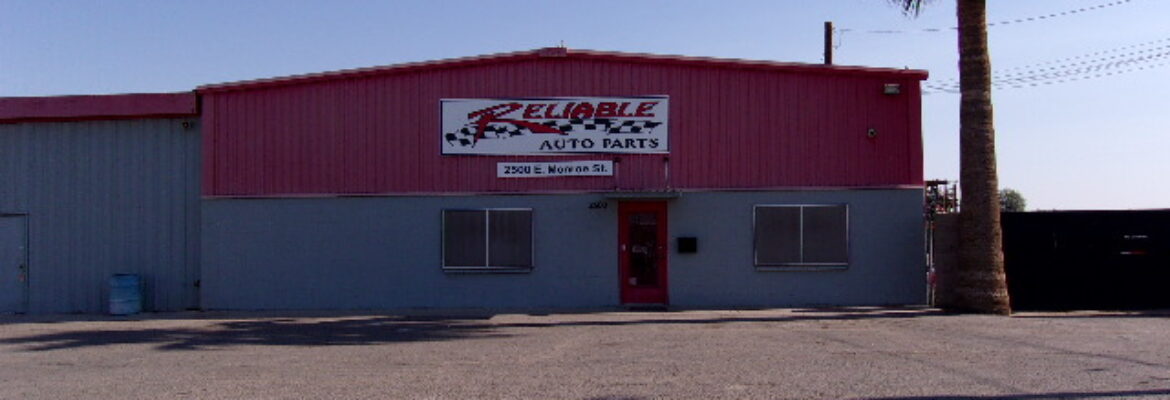 Reliable Auto Parts – Auto parts store In Yuma AZ 85365
