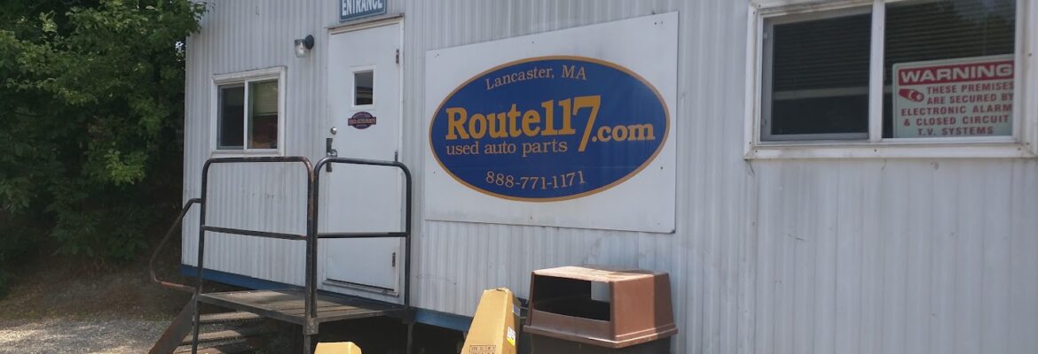 Rt 117 Used Auto Parts – Used auto parts store In Lancaster MA 1523