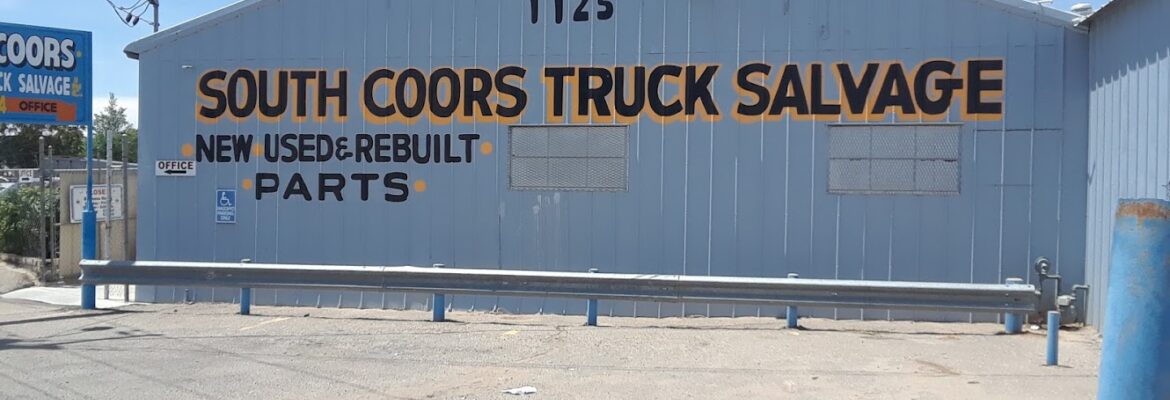 South Coors Truck Salvage – Auto parts store In Albuquerque NM 87121