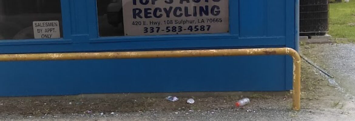 Tops Auto Recycling – Auto parts store In Sulphur LA 70665
