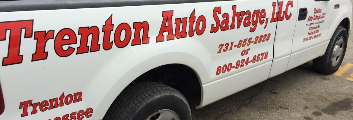 Trenton Auto Salvage – Salvage yard In Trenton TN 38382