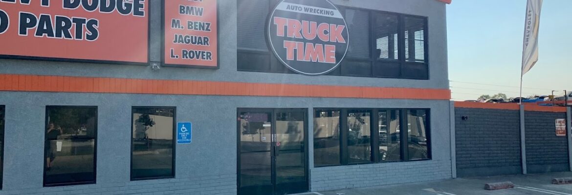 Truck Time Auto Wrecking – Auto wrecker In Rancho Cordova CA 95742