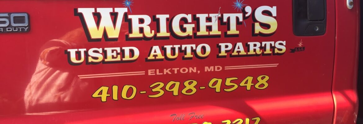 Wright’s Used Auto Parts – Used auto parts store In Elkton MD 21921